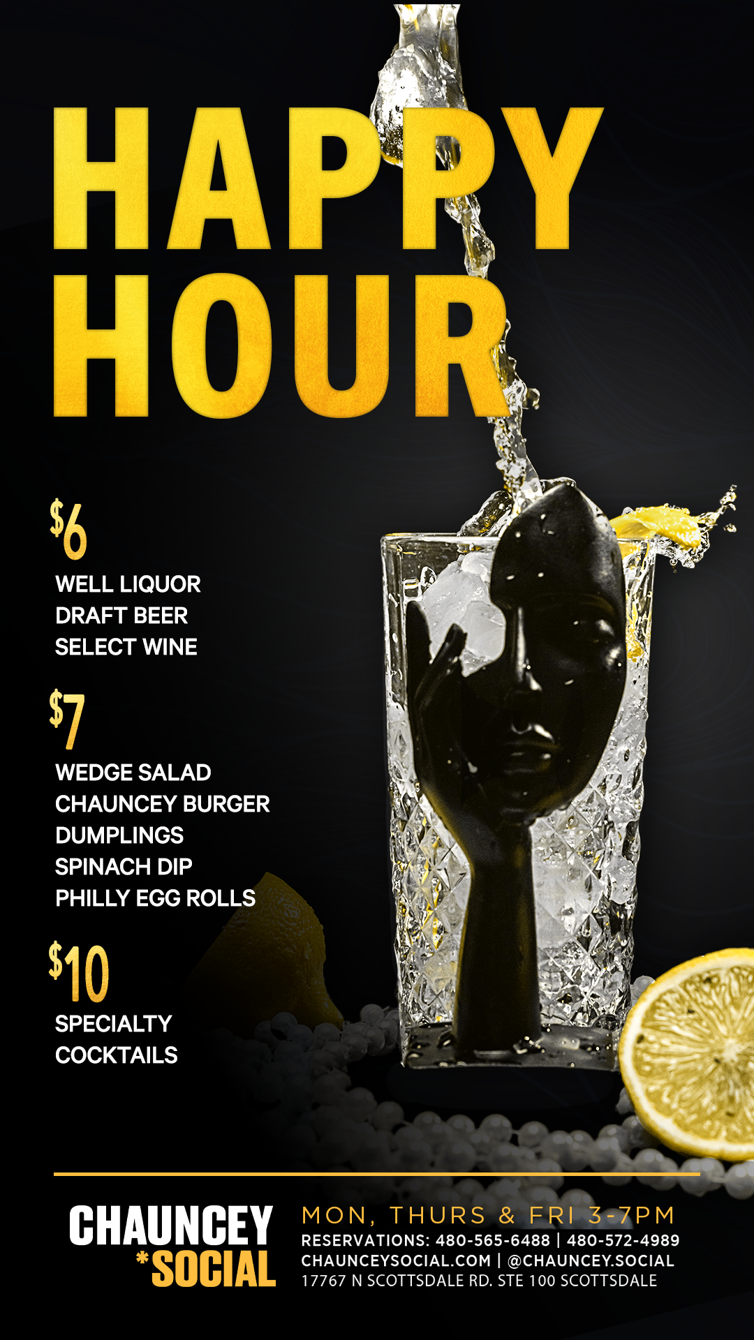 HAPPY HOUR 3:00pm - 7:00pm| $5 Well Cocktails, Draft Beer, House Sangria, Select Wine | $6 Select Food